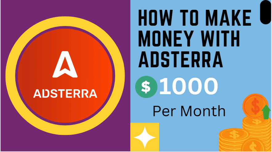 make money with Adsterra